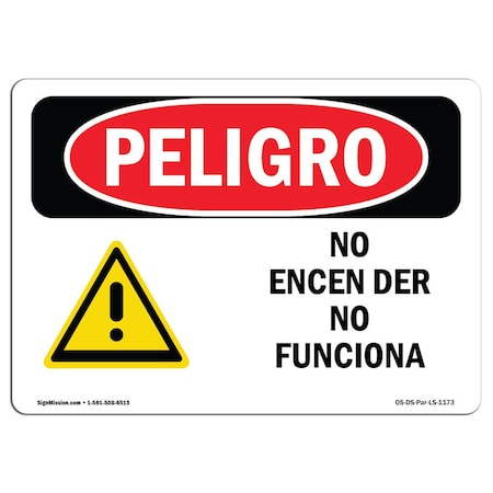 OSHA Danger Sign, Do Not Start Out Of Order Spanish, 14in X 10in Rigid Plastic
